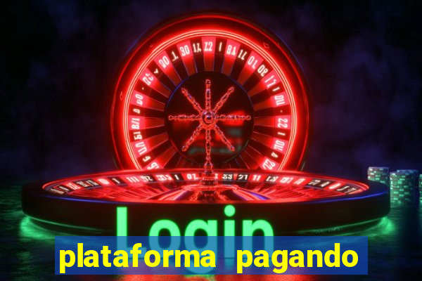 plataforma pagando no cadastro fortune tiger